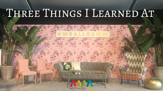 three-things-i-learned-at-we-all-grow