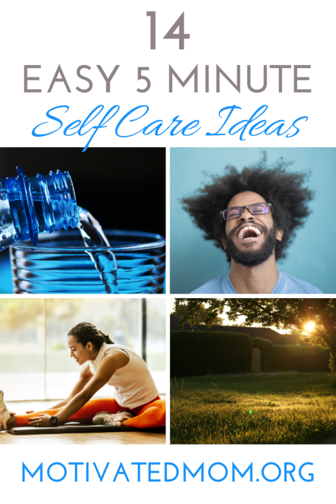 5 Minute Self Care Ideas