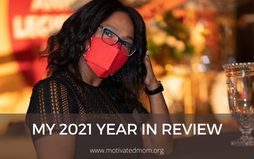 My 2021 Year In Review
