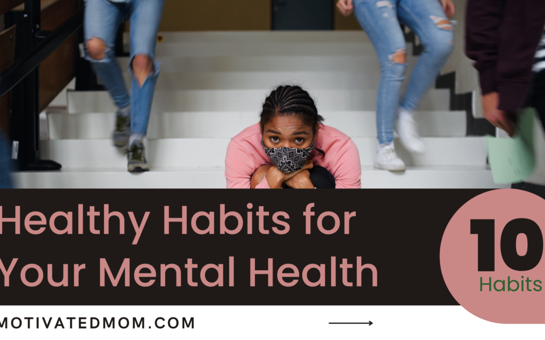 Healthy Habits for Your Mental Health
