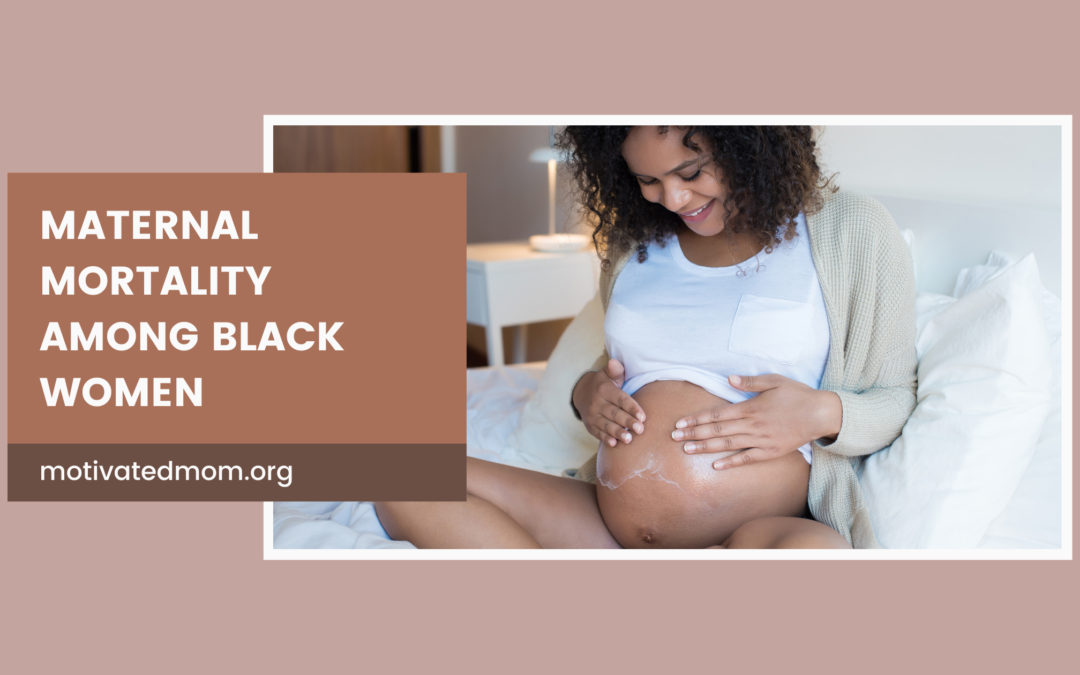 Maternal Mortality Among Black Women